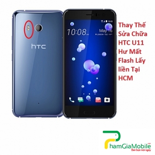 Thay Thế Sửa Chữa HTC U11 Hư Mất Flash Lấy liền Tại HCM